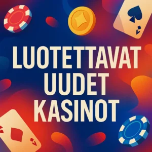 Luotettavat uudet nettikasinot