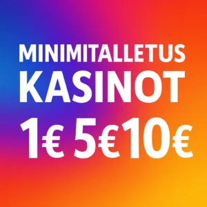 Minimitalletus kasino 1€