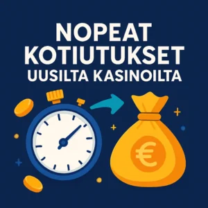 Nopea kotiutus uusilta kasinoilta