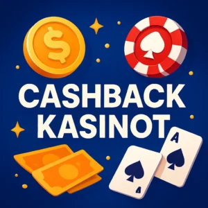 cashback kasinot 2025