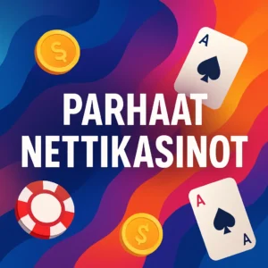 parhaat nettikasinot 2025