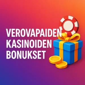 Verovapaiden nettikasinoiden bonukset ovat reiluja
